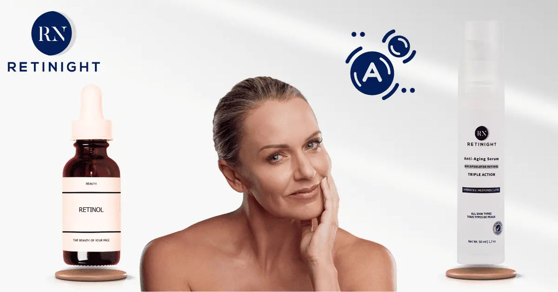 Rétinol encapsulé vs rétinol ordinaire : le meilleur choix pour votre peau Retinight